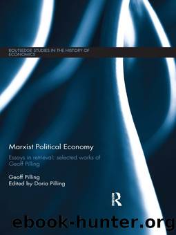 Marxist Political Economy by Pilling Doria Pilling Geoff