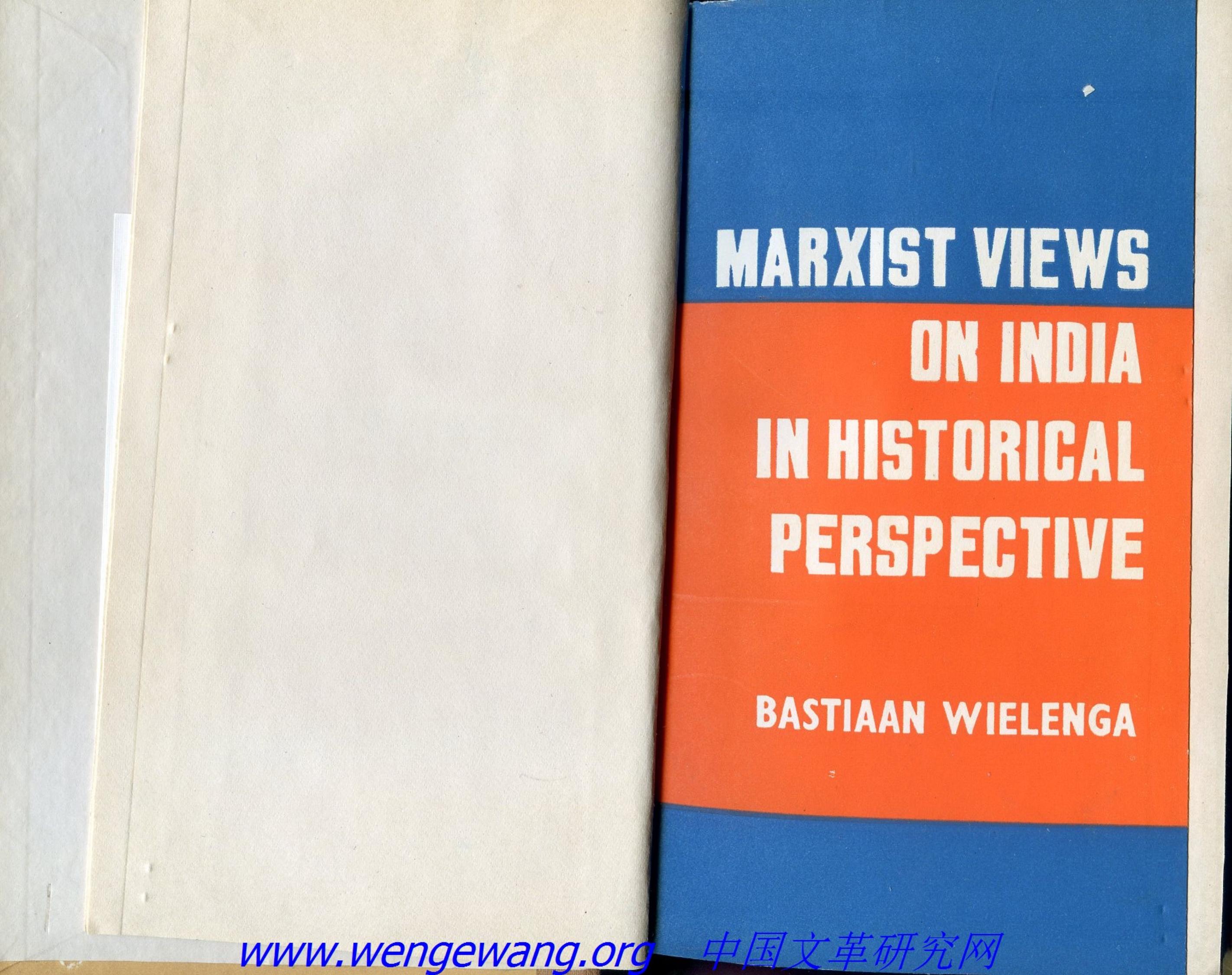 Marxist Views on India in Historical Perspective by Bastiaan Wielenga