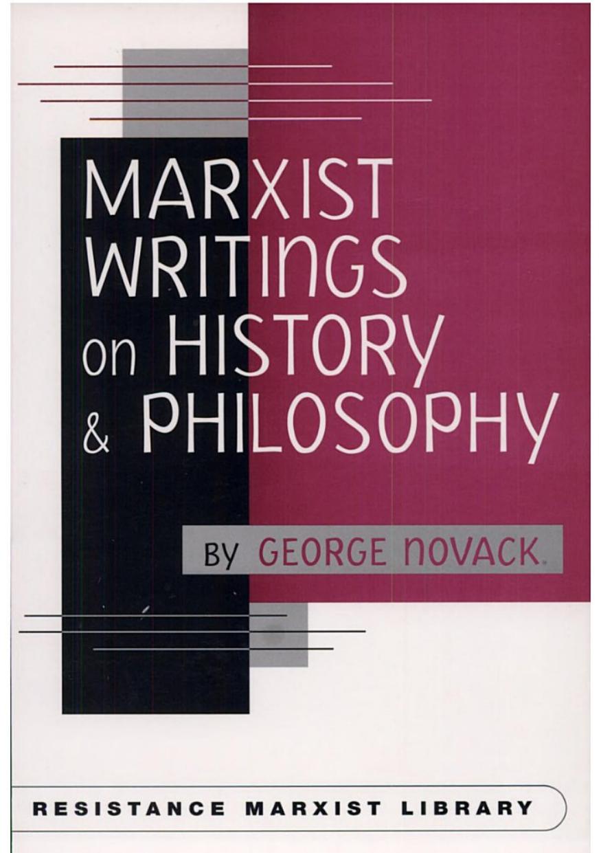Marxist Writings on History & Philosophy by George Novack