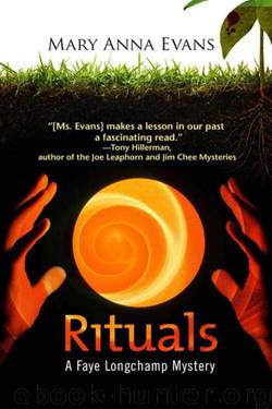 Mary Anna Evans - Faye Longchamp 08 - Rituals by Mary Anna Evans