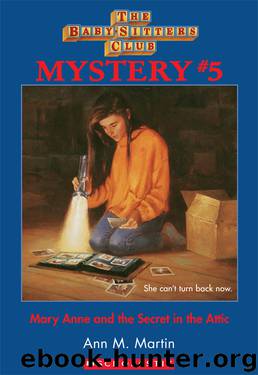 Mary Anne and the Secret in the Attic (9780545690621) by Martin Ann M
