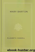 Mary Barton by Elizabeth Gaskell