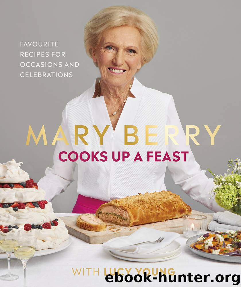 Mary Berry Cooks Up a Feast by Mary Berry
