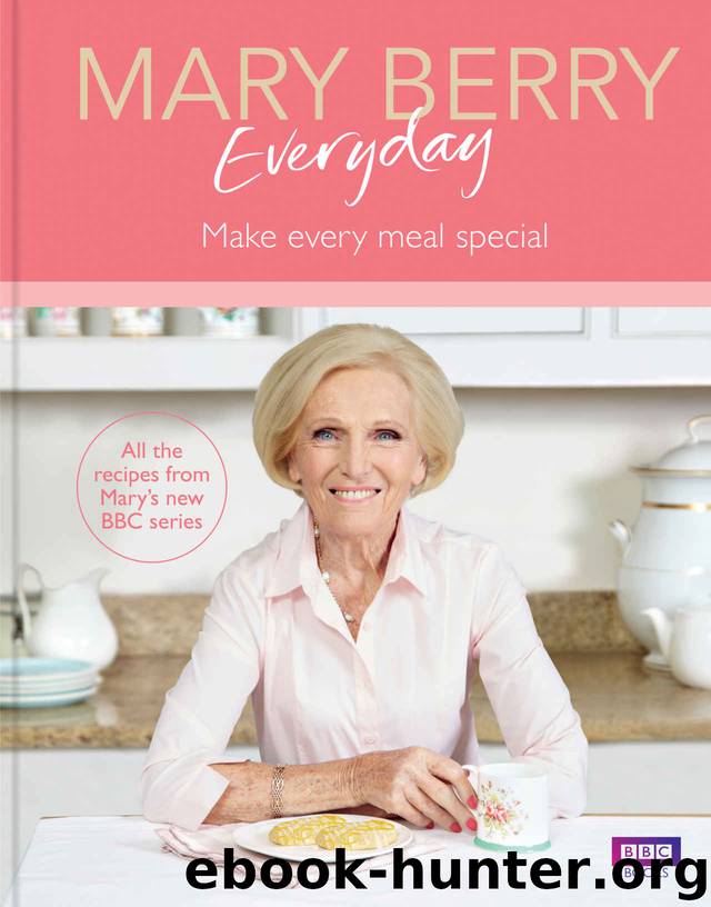 Mary Berry Everyday by Berry Mary