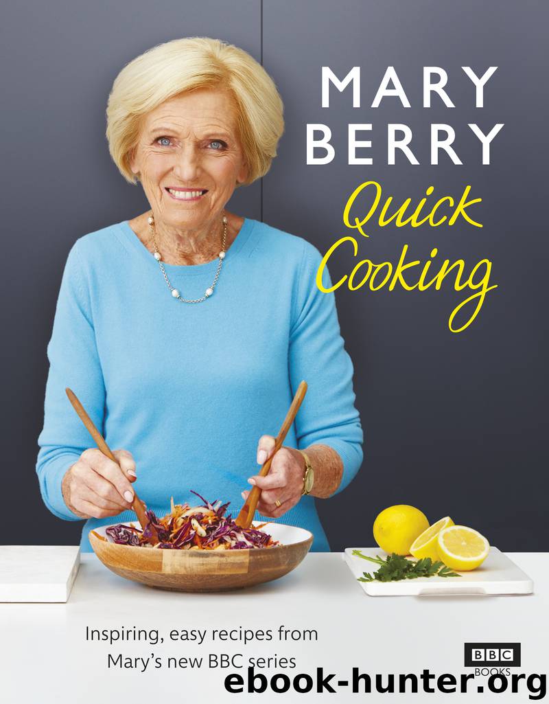 Mary Berry's Quick Cooking by Mary Berry