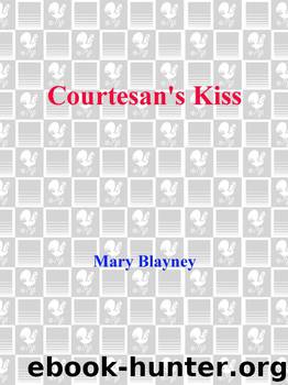 Mary Blayney - [Pennistan 04] by Courtesan's Kiss