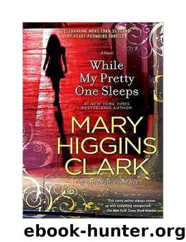 Mary Higgins Clark - 1989 - While My Pretty One Sleeps by Mary Higgins Clark
