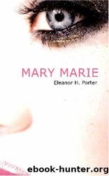 Mary Marie by Porter Eleanor H