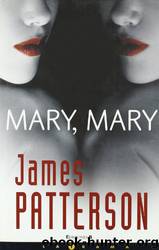 Mary Mary by James Patterson & Abel Debritto & Merce Diago