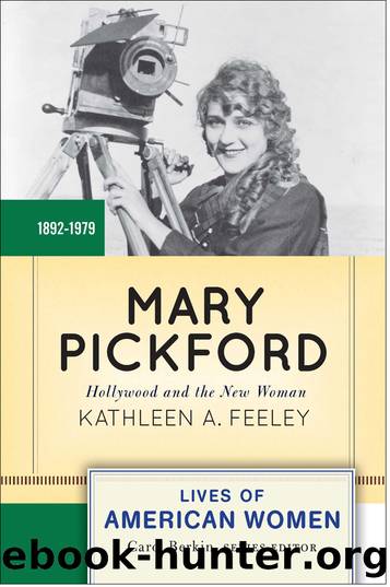 Mary Pickford by Kathleen A. Feeley
