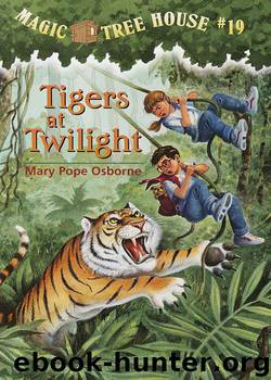 Mary Pope Osborne - Magic Tree House 19 by Tigers at Twilight