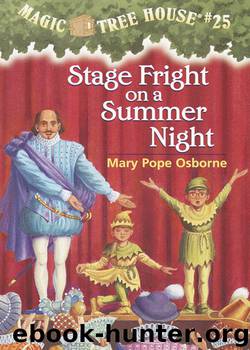 Mary Pope Osborne - Magic Tree House 25 by Stage Fright on a Summer Night