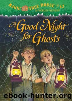 Mary Pope Osborne - Magic Tree House 42 by A Good Night for Ghosts