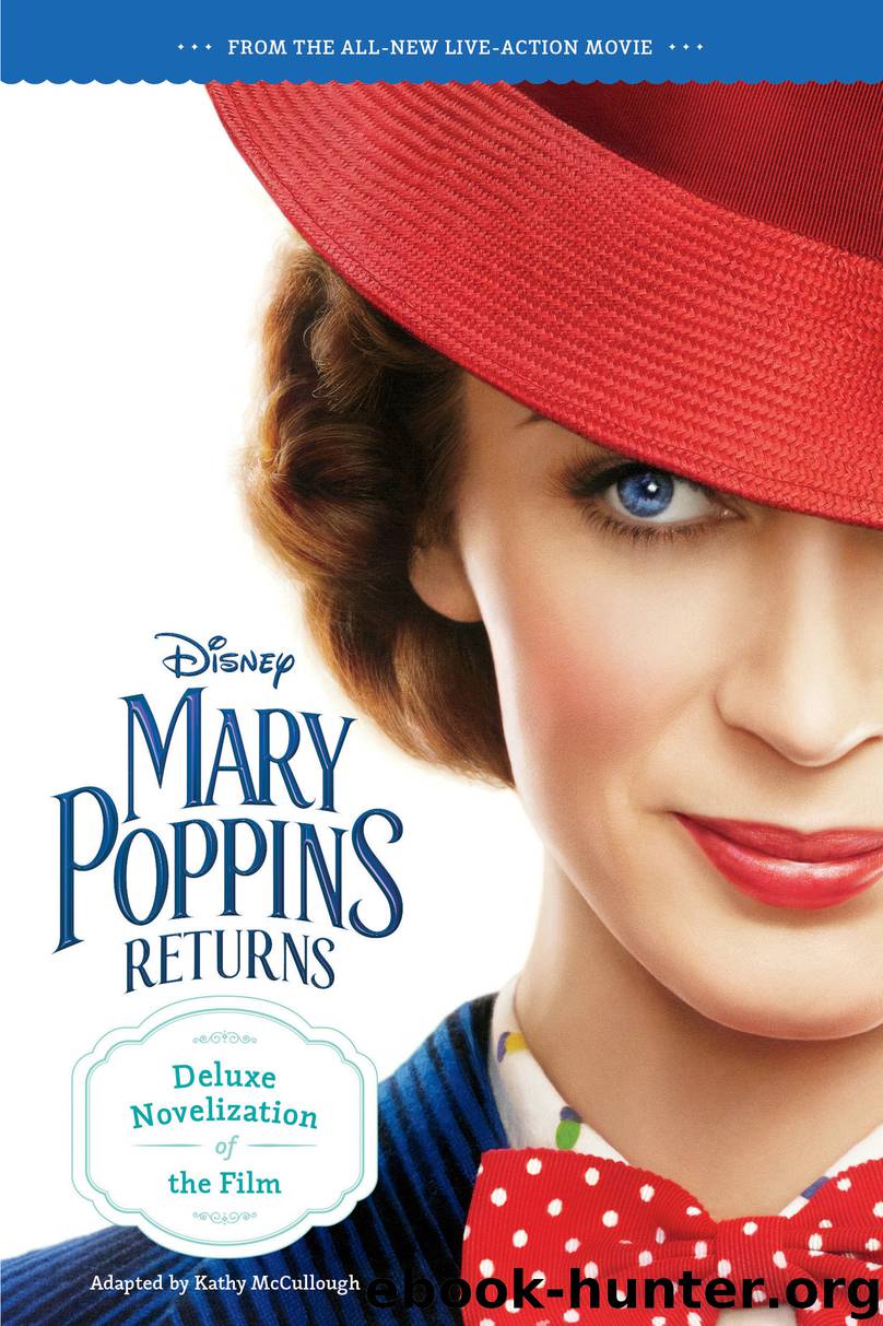 Mary Poppins Returns Deluxe Novelization by Walt Disney Pictures