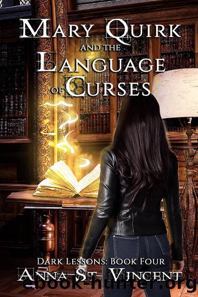 Mary Quirk and the Language of Curses by Anna St. Vincent