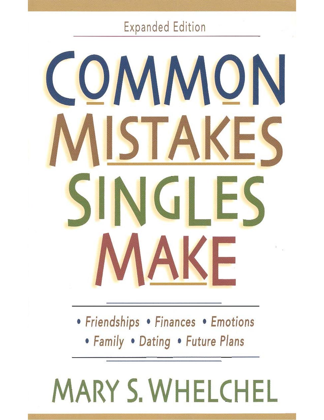Mary S. Whelchel - Common Mistakes Singles Make.pdf by Rolland