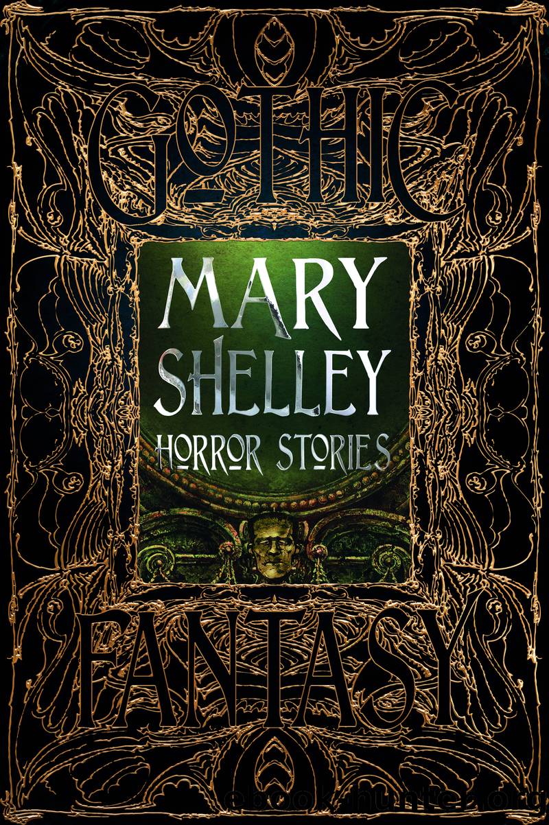 Mary Shelley Horror Stories by Mary Shelley