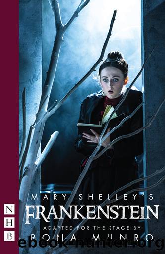 Mary Shelley's Frankenstein (NHB Modern Plays) by Rona Munro