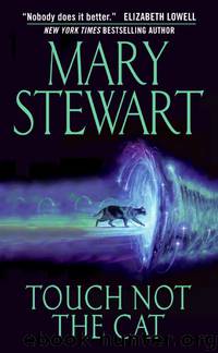 Mary Stewart by Touch Not The Cat