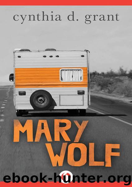 Mary Wolf by Grant Cynthia D