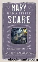 Mary had a little Scare by Wendy Meadows