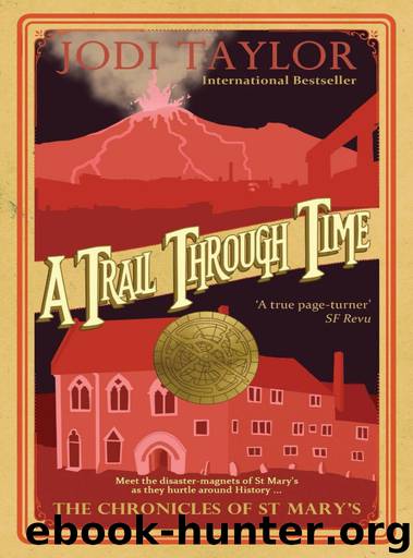 Mary's 04 - A Trail Through Time by Jodi Taylor