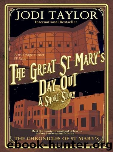 Mary's 07.5 - The Great St Mary's Day Out by Jodi Taylor