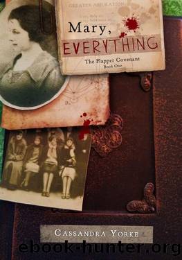 Mary, Everything by Cassandra Yorke