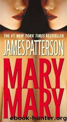 Mary, Mary by James Patterson; James