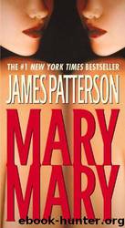 Mary, Mary by James Patterson;Kerry Shale