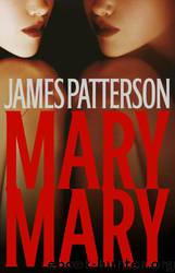 Mary, Mary: A Novel by James Patterson