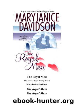 MaryJanice Davidson - Alaskan Royal Family 03 by The Royal Mess