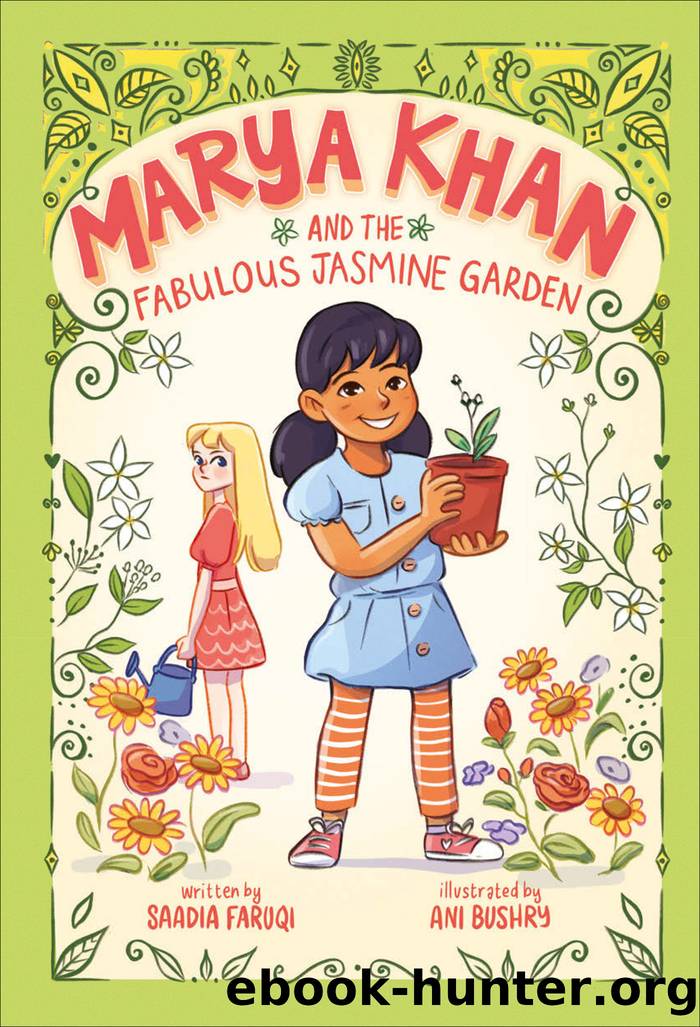 Marya Khan and the Fabulous Jasmine Garden (Marya Khan #2) by Saadia Faruqi