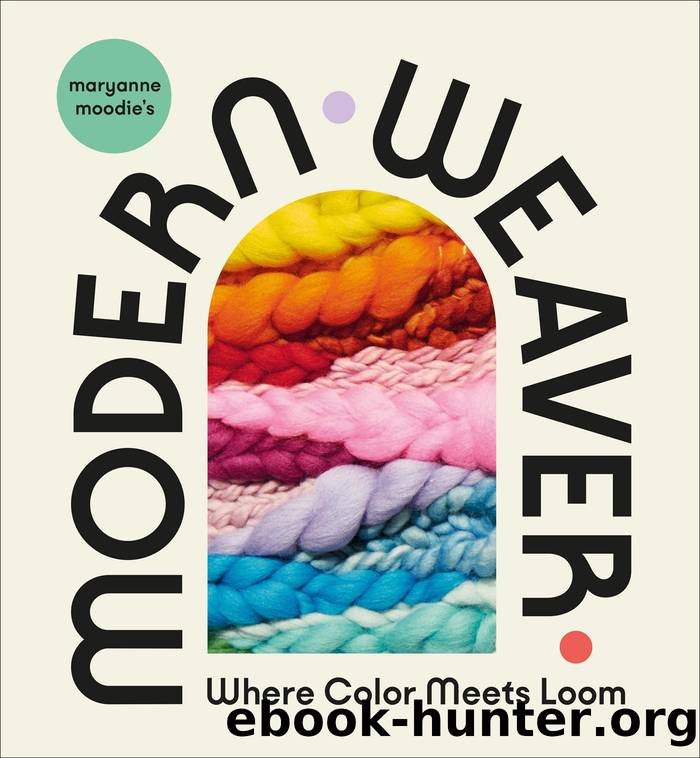 Maryanne Moodie's Modern Weaver by Maryanne Moodie