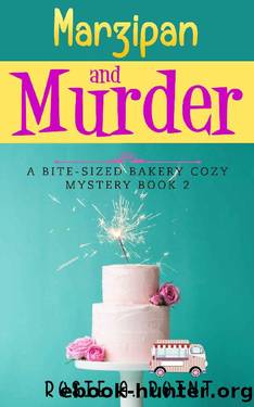 Marzipan and Murder (A Bite-sized Bakery Cozy Mystery Book 2) by Rosie A. Point