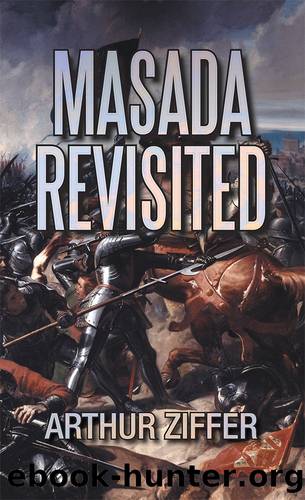 Masada Revisited by Arthur Ziffer