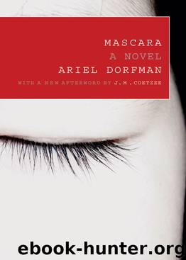 Mascara by Ariel Dorfman