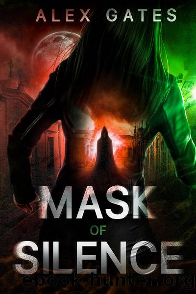 Mask of Silence by Alex Gates