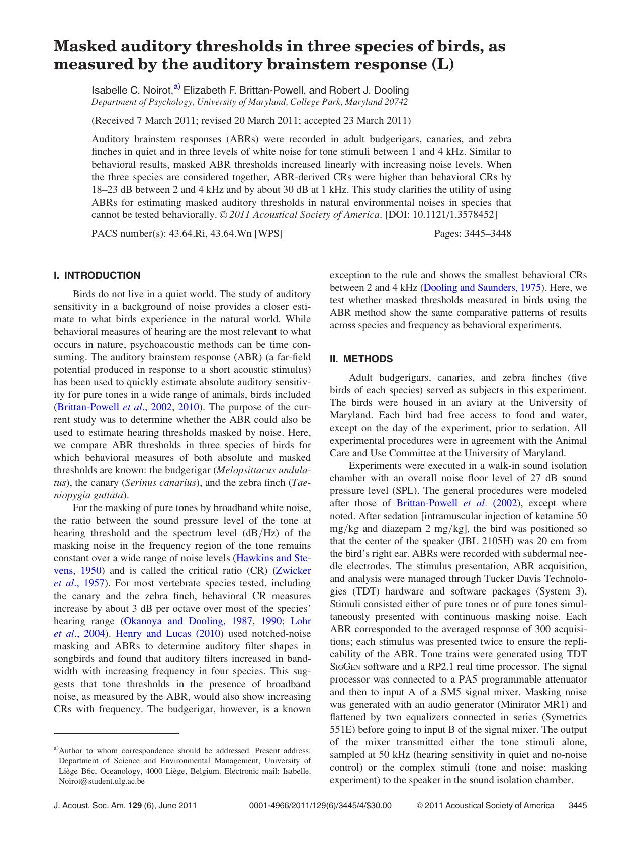 Masked auditory thresholds in three species of birds, as measured by the auditory brainstem response (L) by Isabelle C. Noirot Elizabeth F. Brittan-Powell and Robert J. Dooling