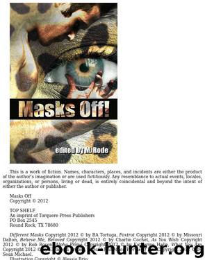 Masks Off! by M. Rode