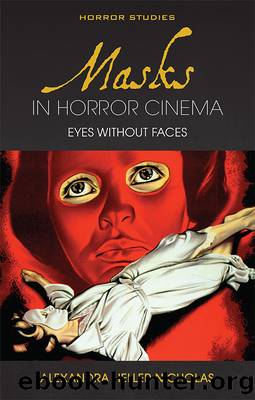 Masks in Horror Cinema by Alexandra Heller-Nicholas