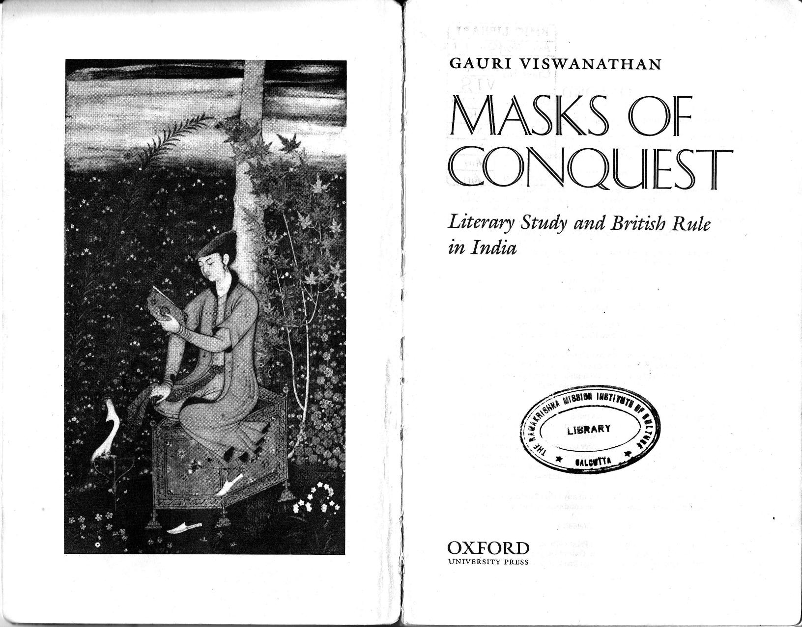 Masks of Conquest: Literary Study and British Rule in India (Oxford India Paperbacks) by Gauri Viswanathan