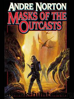 Masks of the Outcasts by Andre Norton