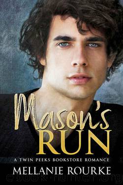 Mason's Run by Mellanie Rourke