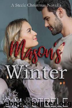 Mason's Winter (A Steele Christmas Novella Book 1) by C.M. Steele