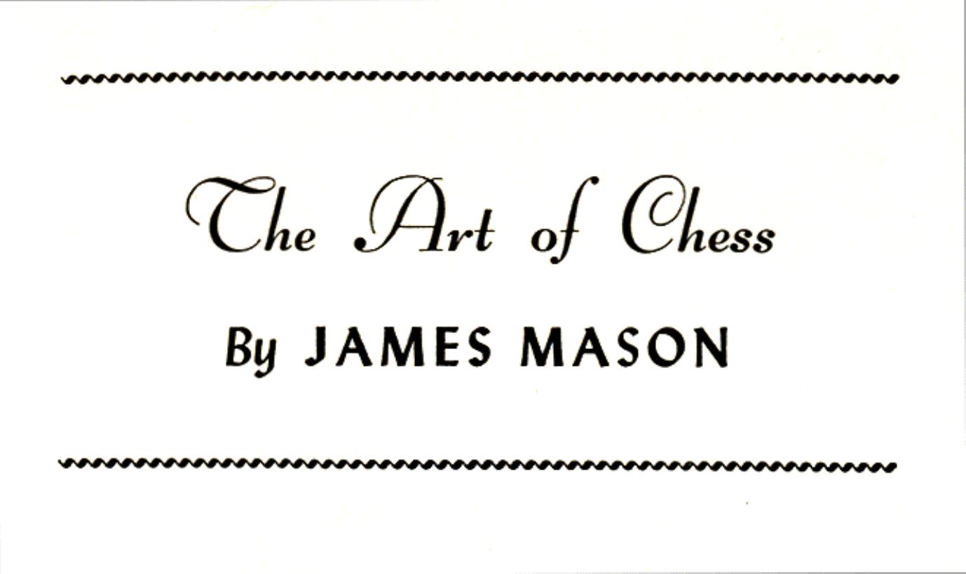 Mason, James by The Art of Chess