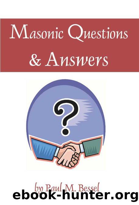 Masonic Questions and Answers by Bessel Paul M