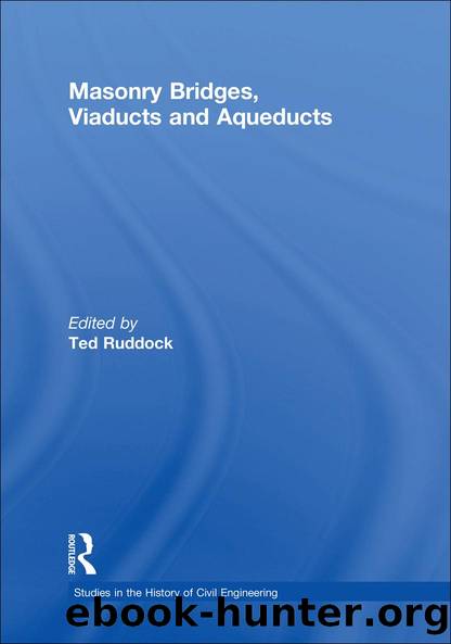Masonry Bridges, Viaducts and Aqueducts by Ted Ruddock