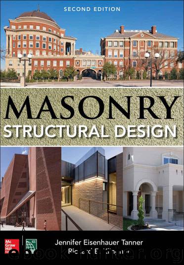 Masonry Structural Design, Second Edition by Tanner Jennifer Eisenhauer & Klingner Richard E