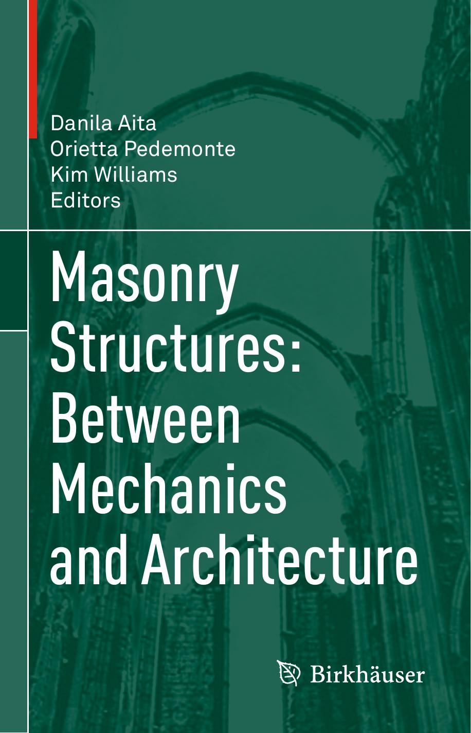 Masonry Structures: Between Mechanics and Architecture by Unknow